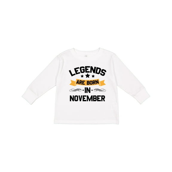 Inktastic legends are born in november Boys or Girls Long Sleeve Toddler T-Shirt