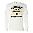 thumbnail image 1 of Inktastic legends are born in november Long Sleeve T-Shirt, 1 of 5