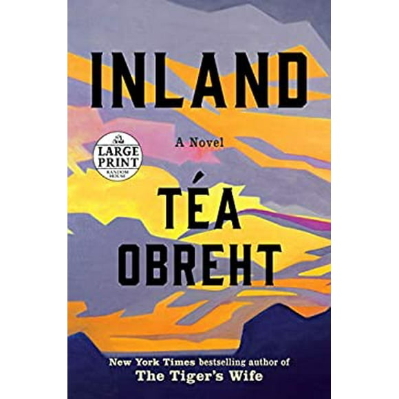 Pre-Owned Inland: A Novel  Random House Large Print Paperback Ta Obreht