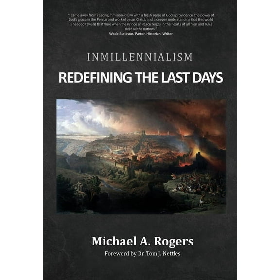 Inmillennialism: Redefining the Last Days, (Hardcover)