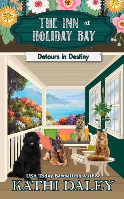 Inn at Holiday Bay The Inn at Holiday Bay: Detours in Destiny, Book 39, (Paperback)