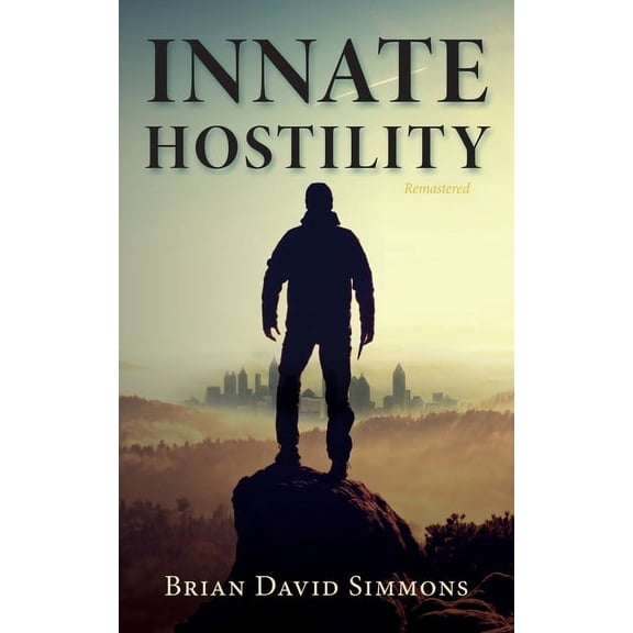 Innate Hostility Innate Hostility Remastered, Book 1, (Paperback)