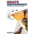 thumbnail image 1 of Innate Independence: Repositioning through the Mind of Resilience, (Hardcover), 1 of 1