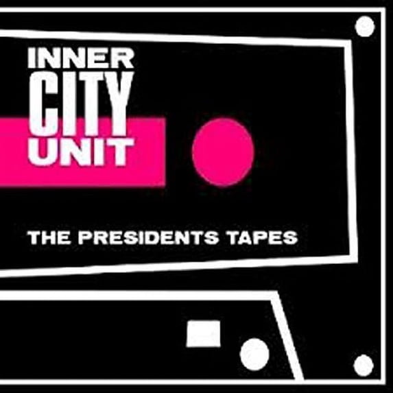 Inner City Unit - The President's Tapes - Music & Performance - CD