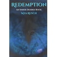 thumbnail image 1 of Inner Desires Books Redemption: An Inner Desires Book, Book 11, (Paperback), 1 of 1