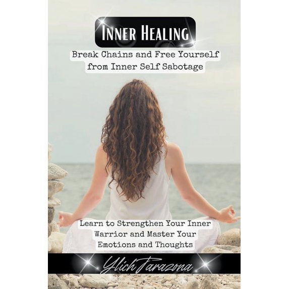 Principles and Universal Laws of Success Inner Healing, Book 1, (Paperback)