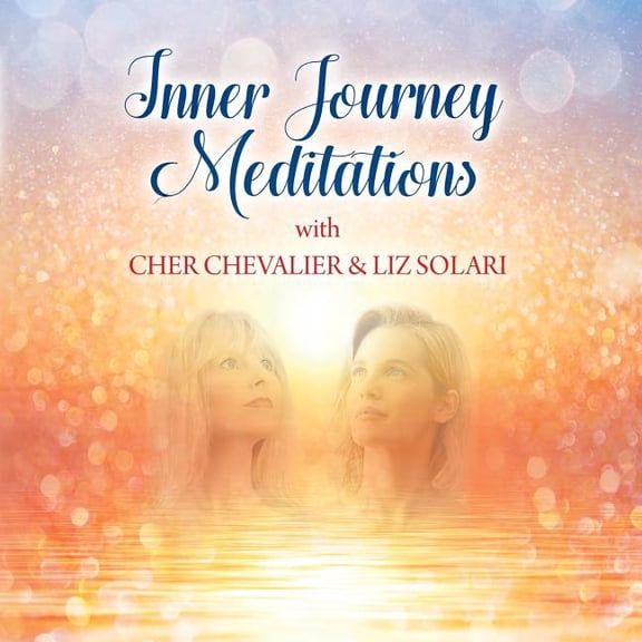Inner Journey Meditations with Cher Chevalier