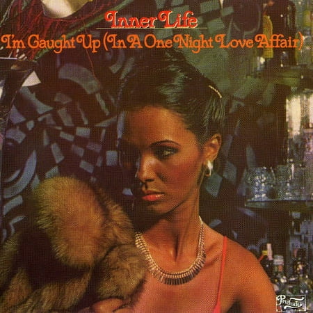 Inner Life - I'm Caught Up in a One Night Love Affair - Music & Performance - CD