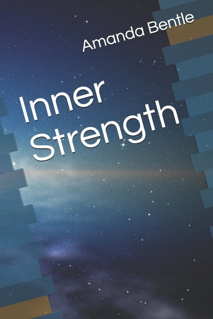 Inner Strength Inner Strength, Book 1, (Paperback)