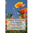 thumbnail image 1 of "Inner Whispers": Messages From A Spirit Guide: Volume III: Messages From A Spirit Guide, (Paperback), 1 of 1