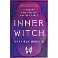 thumbnail image 1 of Pre-Owned Inner Witch: A Modern Guide to the Ancient Craft (Paperback) 0143133543 9780143133544, 1 of 1