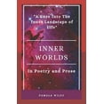 thumbnail image 1 of Inner Worlds : A Gaze Into the Inner Landscape of Life (Paperback), 1 of 1