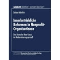 thumbnail image 1 of Innerbetriebliche Reformen in Nonprofit-Organisationen: Das Deutsche Rote Kreuz Im ModernisierungsprozeÃ, (Paperback), 1 of 1