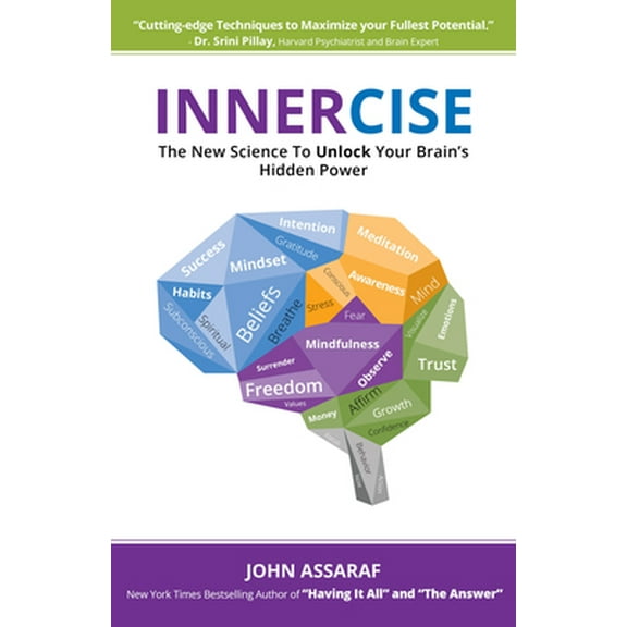 Pre-Owned Innercise: The New Science to Unlock Your Brain's Hidden Power, 9781947637825, 1947637827, Paperback,