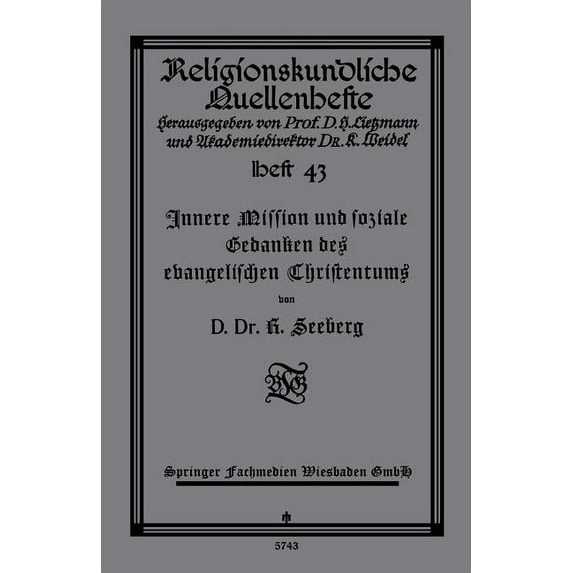 Innere Mission Und Soziale Gedanken Des Evangelischen Christentums, (Paperback)