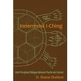 thumbnail image 1 of Innermost I-Ching: Inter-Perceptual Dialogue Between Psyche and Cosmos, (Paperback), 1 of 1