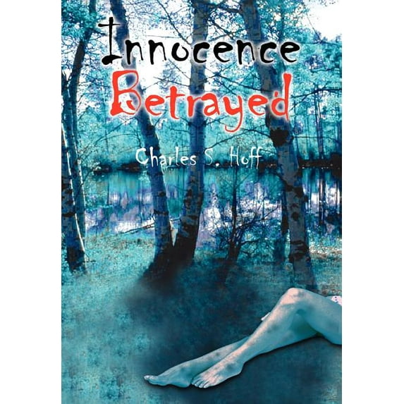 Innocence Betrayed