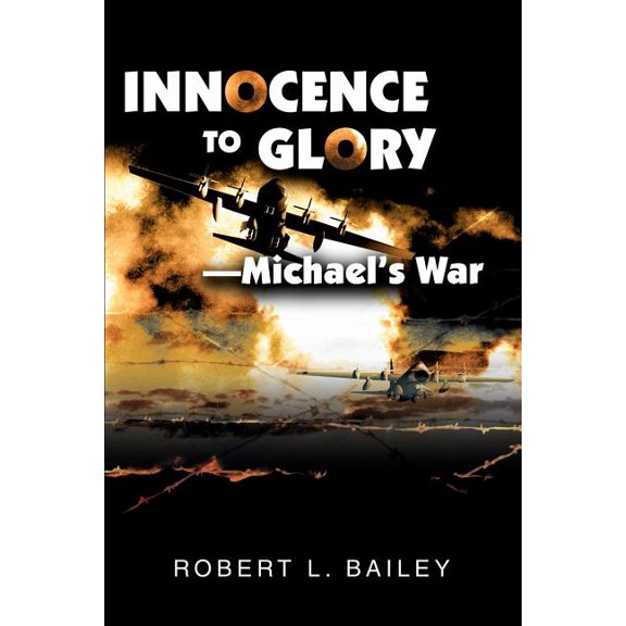 Innocence To Glory, (Paperback)
