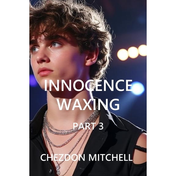 Rebirth of Innocence Innocence Waxing Part 3: The Feeling Of Falling Upward, Book 5, (Paperback)