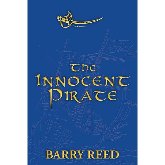 The Innocent Pirate, (Paperback)