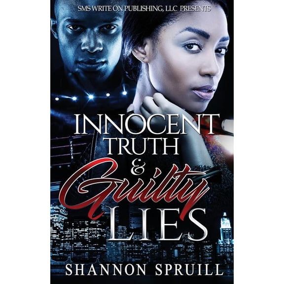 Innocent Truth & Guilty Lies (Paperback)