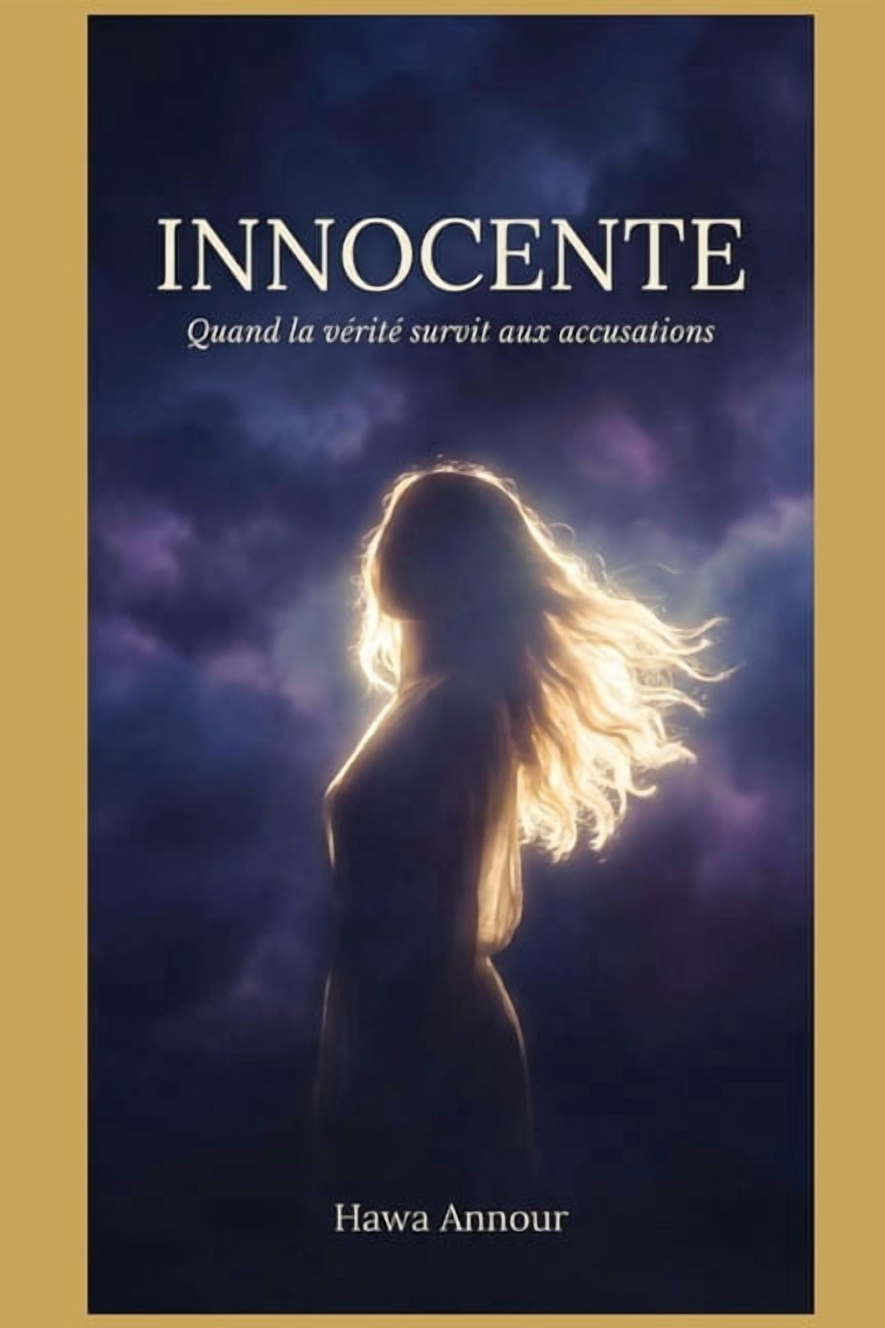 Innocente: Quand la vÃ©ritÃ© survit aux accusations, (Paperback)