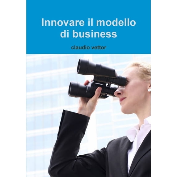 Innovare il modello di business, (Paperback)