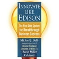 thumbnail image 1 of Innovate Like Edison : The Five-Step System for Breakthrough Business Success (Paperback), 1 of 1