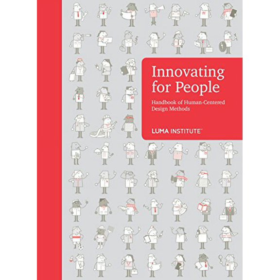 Pre-Owned Innovating for People Handbook of Human-Centered Design Methods (Unknown) 0985750901 9780985750909