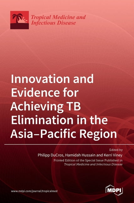 Innovation and Evidence for Achieving TB Elimination in the Asia