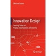 thumbnail image 1 of Innovation Design: Creating Value for People, Organizations and Society, (Hardcover), 1 of 1