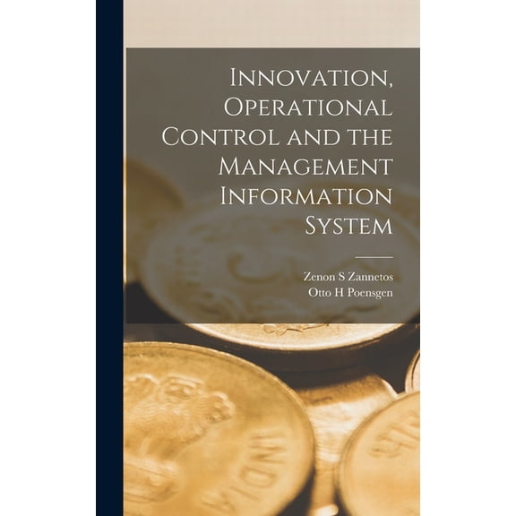 Innovation, Operational Control and the Management Information System, (Hardcover)