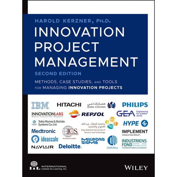 Innovation Project Management: Methods, Case Studies, and Tools for ...