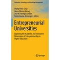 thumbnail image 1 of Innovation, Technology, and Knowledge Ma Entrepreneurial Universities: Exploring the Academic and Innovative Dimensions of Entrepreneurship in Higher Education, (Hardcover), 1 of 1