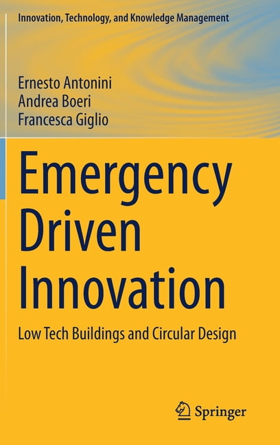 Innovation, Technology, and Knowledge Management: Emergency Driven ...