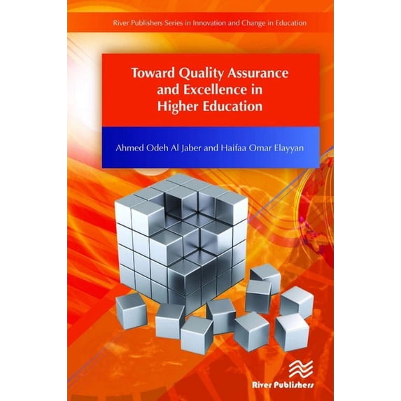 Innovation and Change in Education Toward Quality Assurance and Excellence in Higher Education, (Hardcover)