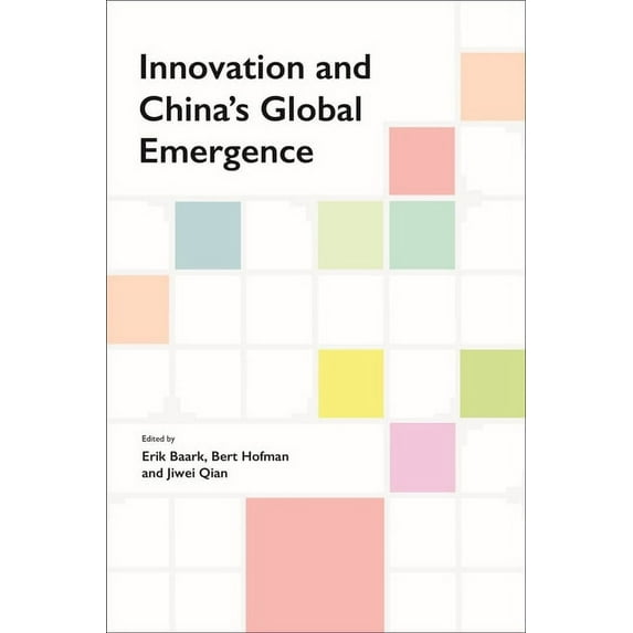 Innovation and China's Global Emergence (Paperback)