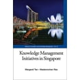 thumbnail image 1 of Innovation and Knowledge Management Knowledge Management Initiatives in Singapore, Book 12, (Hardcover), 1 of 1