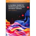 thumbnail image 1 of Innovation and Technology Horizons: A Global Guide to Fintech and Future Payment Trends (Paperback), 1 of 1