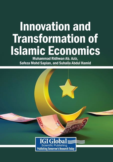 Innovation and Transformation of Islamic Economics, (Paperback)