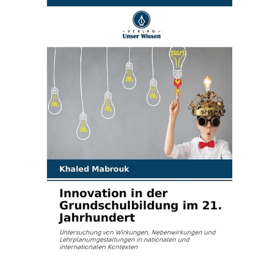 Innovation in der Grundschulbildung im 21. Jahrhundert, (Paperback ...