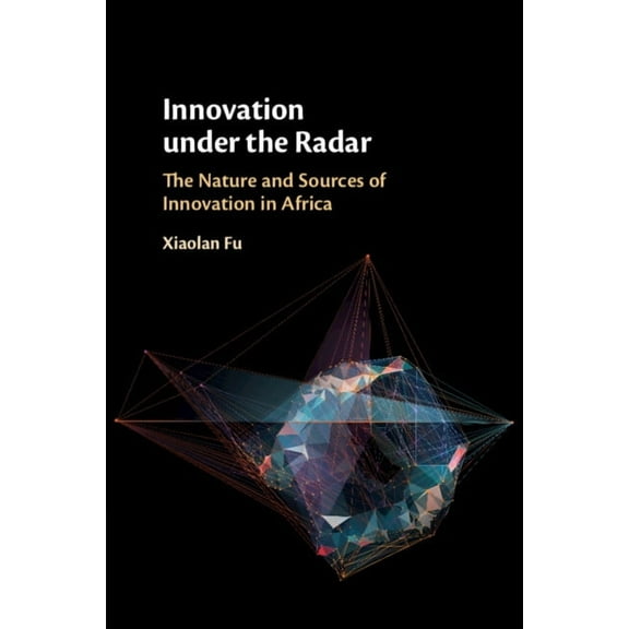Innovation under the Radar, (Paperback)