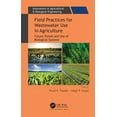 thumbnail image 1 of Innovations in Agricultural & Biological Field Practices for Wastewater Use in Agriculture: Future Trends and Use of Biological Systems, (Hardcover), 1 of 1