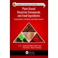 thumbnail image 1 of Innovations in Plant Science for Better Health: From Soil to Fork: Plant-Based Bioactive Compounds and Food Ingredients: Encapsulation, Functional, and Safety Aspects (Hardcover), 1 of 1
