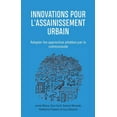 thumbnail image 1 of Innovations Pour l'Assainissement Urbain: Adapter Les Approches Pilotées Par La Communauté (Paperback), 1 of 1