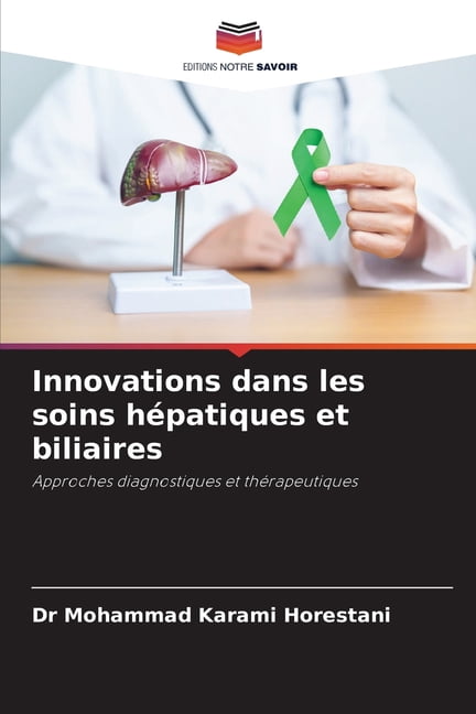 Innovations dans les soins hÃ©patiques et biliaires, (Paperback)