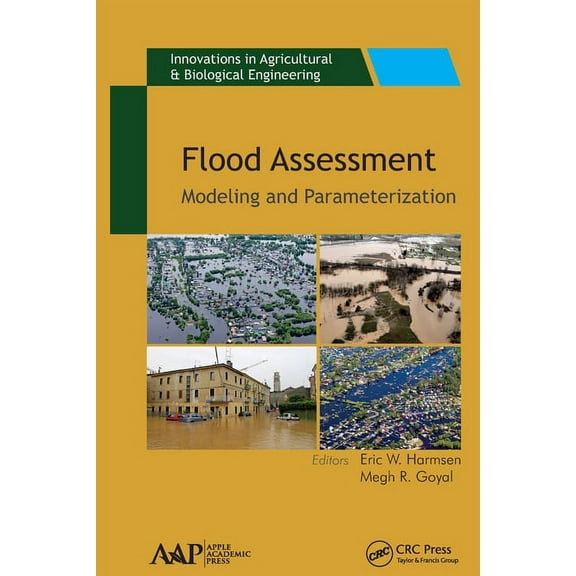 Innovations in Agricultural & Biological Flood Assessment: Modeling & Parameterization, (Paperback)