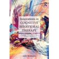 thumbnail image 1 of Innovations in Cognitive Behavioral Therapy: Strategic Interventions for Creative Practice, (Paperback), 1 of 1