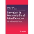 thumbnail image 1 of Innovations in Community-Based Crime Prevention: Case Studies and Lessons Learned, (Paperback), 1 of 1