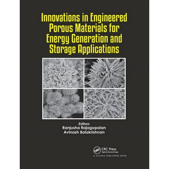 Innovations in Engineered Porous Materials for Energy Generation and Storage Applications, (Paperback)